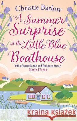 A Summer Surprise at the Little Blue Boathouse Christie Barlow 9780008413194 HarperCollins Publishers - książka