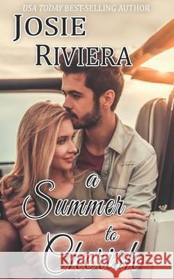 A Summer To Cherish Josie Riviera 9781951951610 Josie Riviera - książka