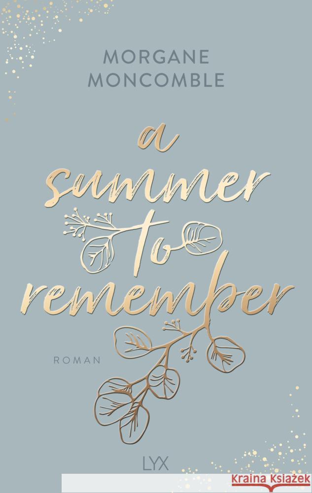 A Summer to Remember Moncomble, Morgane 9783736321359 LYX - książka