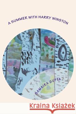 A Summer with Harry Winston Samaira Gupta 9781515167129 Createspace - książka