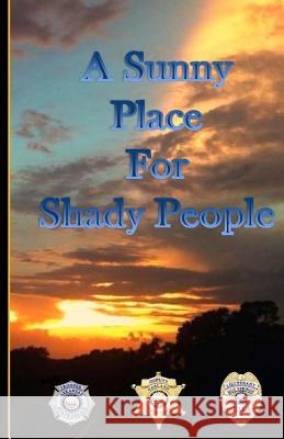 A Sunny Place For Shady People Brooks Jd, Stephen W. 9781493773831 Createspace - książka