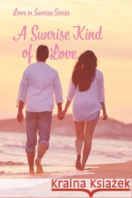 A Sunrise Kind of Love: A Second Chance Romance Loran Adelle Davis 9780998795669 La Davis Books LLC - książka