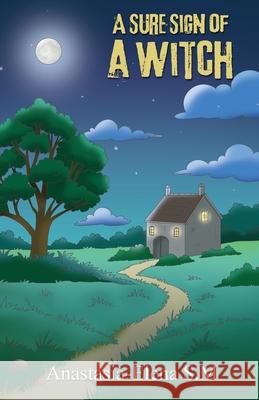 A Sure Sign of A Witch Anastasia Elena S Maple Publishers 9781835387085 Maple Publishers - książka
