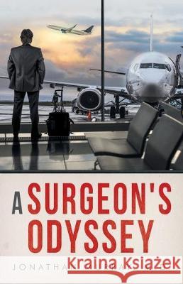A Surgeon's Odyssey Jonathan Murray 9781982238445 Balboa Press - książka