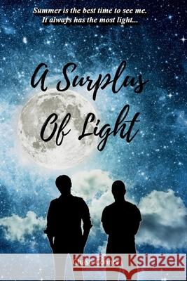A Surplus of Light: A Gay Coming-of-Age Tale Connor, Chase 9781720153672 Independently Published - książka