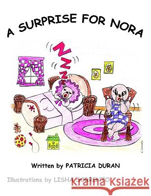 A Surprise for Nora Patricia Duran Lisha Sorrento 9781420827170 Authorhouse - książka