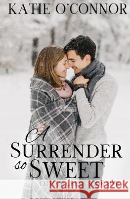 A Surrender so Sweet Katie O'Connor 9781989816301 Snarky Heart Press - książka