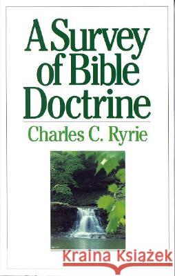 A Survey of Bible Doctrine Charles Caldwell Ryrie 9780802484383 Moody Publishers - książka