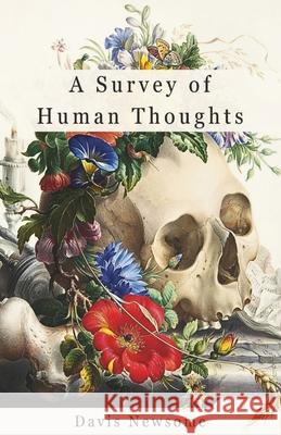 A Survey Of Human Thoughts Davis Newsome   9798850490348 Independently Published - książka