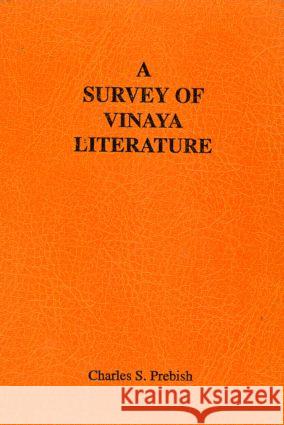 A Survey of Vinaya Literature Charles S. Prebish 9780700706839 Taylor & Francis - książka