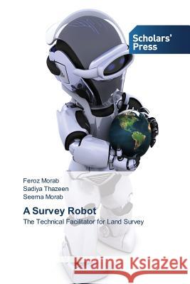 A Survey Robot Morab Feroz 9783639519679 Scholars' Press - książka