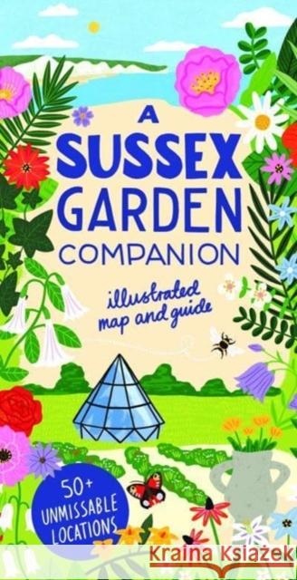 A Sussex Garden Companion: Illustrated Map and Guide Natasha Goodfellow 9781916297227 Finch Publishing - książka