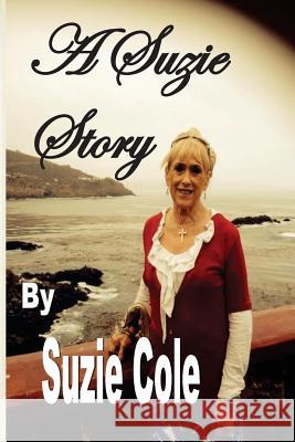 A Suzie Story: The Accident Suzie Cole Thomas Mitchell Shamburger 9780985374969 Proven Justice - książka