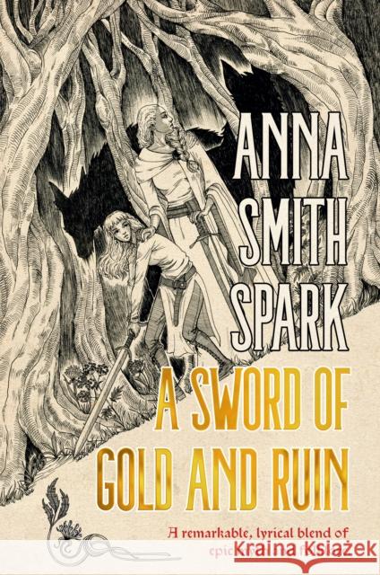 A Sword of Gold and Ruin (Special Edition) Anna Smith Spark 9781787589698 Flame Tree Press - książka