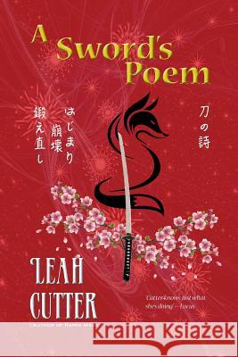 A Sword's Poem Leah Cutter 9781611384819 Book View Cafe - książka