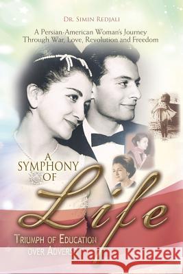 A Symphony of Life Simin Redjali 9781479765324 Xlibris Corporation - książka