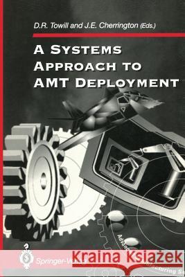 A Systems Approach to Amt Deployment Towill, D. R. 9781447134084 Springer - książka