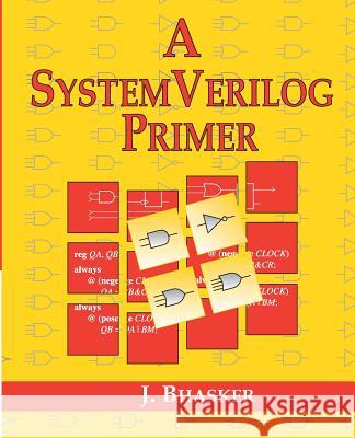 A SystemVerilog Primer Bhasker, J. 9780984629237 Star Galaxy Publishing - książka