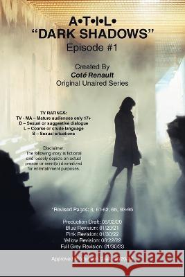 A-T-I-L- Dark Shadows Episode #1. Cot? Renault 9781669868187 Xlibris Us - książka