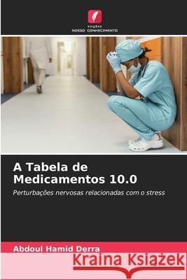 A Tabela de Medicamentos 10.0 Derra, Abdoul Hamid 9786208957292 Edições Nosso Conhecimento - książka