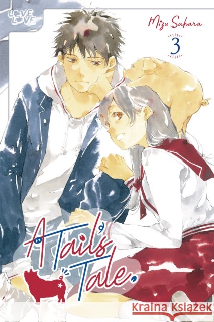 A Tail's Tale, Volume 3: Volume 3 Mizu Sahara 9781427880741 Lovelove - książka