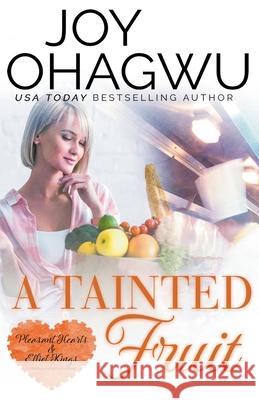 A Tainted Fruit - A Christian Suspense - Book 8 Joy Ohagwu 9781393250975 Divine Breakthrough Infinity - książka