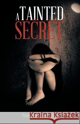 A Tainted Secret Tharun Chelley 9781490714233 Trafford Publishing - książka