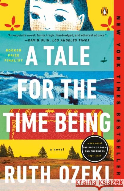 A Tale for the Time Being: A Novel Ruth Ozeki 9780143124870 Penguin Publishing Group - książka