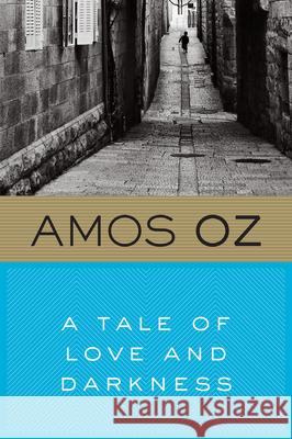 A Tale of Love and Darkness Amos Oz N. R. M. d 9780156032520 Harvest Books - książka