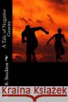 A Tale of Negative Gravity Frank R. Stockton 9781547018116 Createspace Independent Publishing Platform