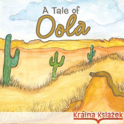 A Tale of Oola Gaylee Warner 9781480834101 Archway Publishing - książka