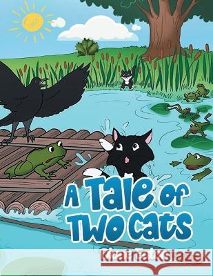 A Tale of Two Cats Diane Eaton   9781961078246 Springer Literary House LLC - książka