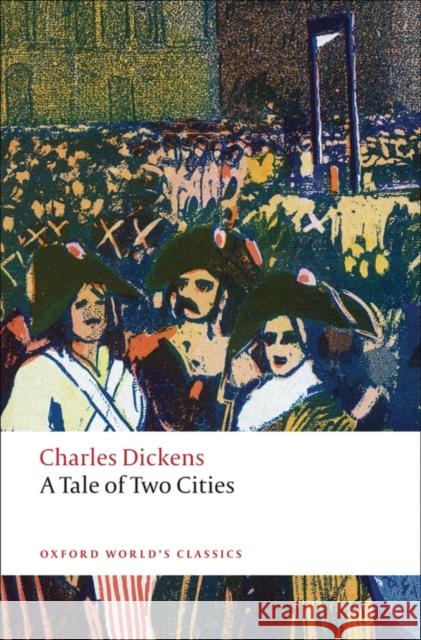 A Tale of Two Cities Charles Dickens 9780199536238 Oxford University Press - książka
