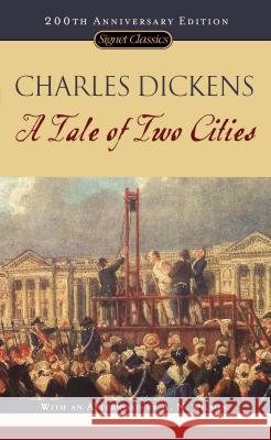 A Tale of Two Cities Charles Dickens A. N. Wilson Frederick Busch 9780451530578 Signet Classics - książka
