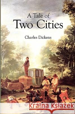 A Tale of Two Cities Charles Dickens 9781434102515 Waking Lion Press - książka