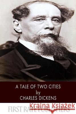 A Tale of Two Cities Charles Dickens 9781496164049 Createspace - książka