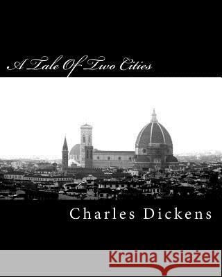 A Tale Of Two Cities Dickens, Charles 9781502446008 Createspace - książka