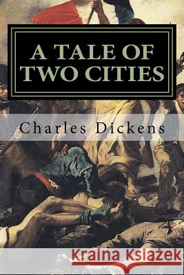 A Tale of Two Cities Charles Dickens Editora Alemana 9781511618663 Createspace - książka