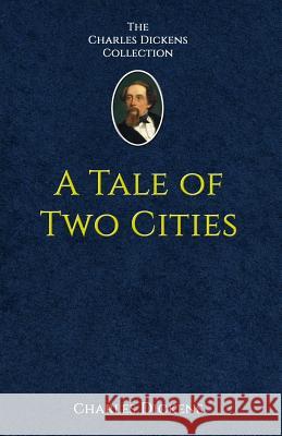 A Tale of Two Cities Charles Dickens 9781535049054 Createspace Independent Publishing Platform - książka