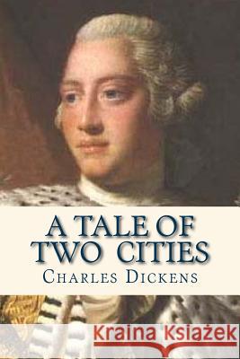 A Tale of Two Cities Charles Dickens Ravell 9781535340540 Createspace Independent Publishing Platform - książka