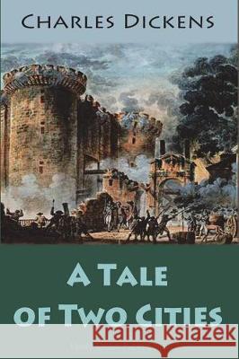 A Tale of Two Cities Charles Dickens 9781723513732 Createspace Independent Publishing Platform - książka
