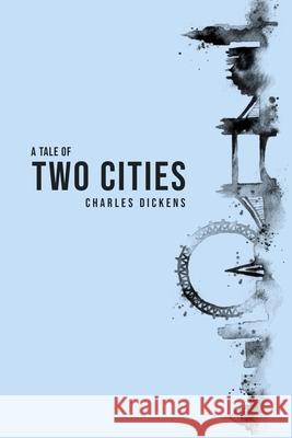 A Tale of Two Cities Charles Dickens 9781800601444 Camel Publishing House - książka