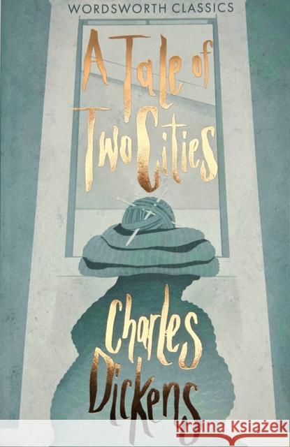 A Tale of Two Cities Dickens Charles 9781853260391 Wordsworth Editions Ltd - książka