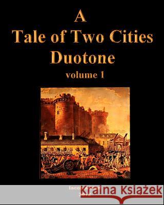 A Tale of Two Cities Duotone Vol.1 Iacob Adrian 9781479137503 Createspace - książka