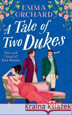 A Tale of Two Dukes Emma Orchard 9781836338611 Boldwood Books Ltd - książka