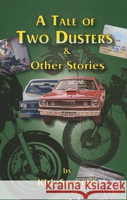 A Tale of Two Dusters and Other Stories Kirk Swanick 9781890623401 Lost Classic Books - książka