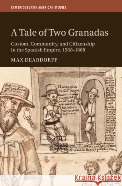 A Tale of Two Granadas Max (University of Florida) Deardorff 9781009335409 Cambridge University Press - książka