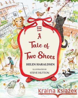 A Tale of Two Shoes Helen Haraldsen Steve Hutton 9781916011212 Helen Haraldsen - książka