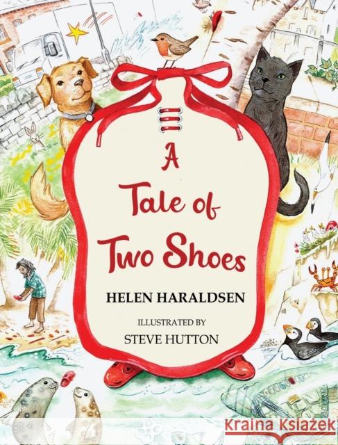 A Tale of Two Shoes Helen Haraldsen Steve Hutton 9781916011229 Helen Haraldsen - książka