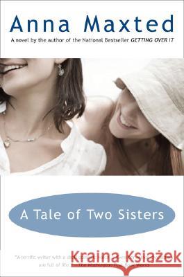 A Tale of Two Sisters Anna Maxted 9780452288515 Plume Books - książka